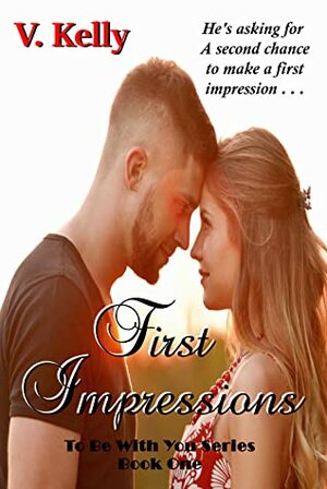 First Impressions by V. Kelly