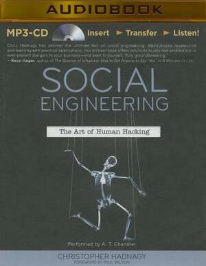 Social Engineering: The Art of Human Hacking by Christopher Hadnagy