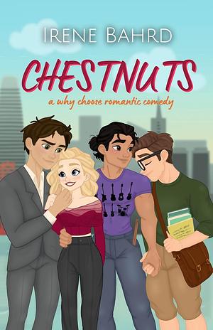 Chestnuts by Irene Bahrd