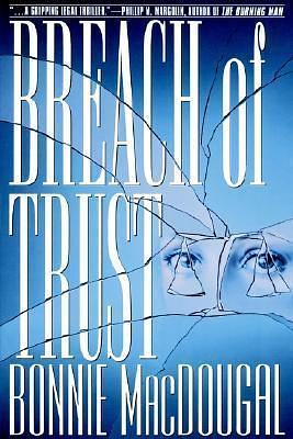 Breach Of Trust by Bonnie Kistler, Bonnie Kistler