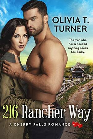216 Rancher Way by Olivia T. Turner