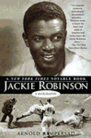 Jackie Robinson: A Biography by Arnold Rampersad