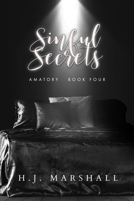 Sinful Secrets by H. J. Marshall