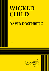 Wicked Child by David Rosenberg