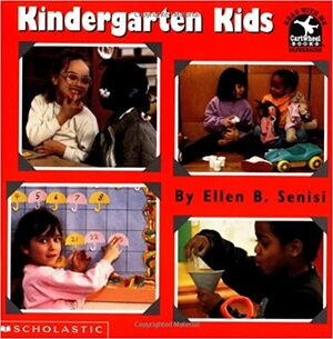 Kindergarten Kids by Ellen B. Senisi