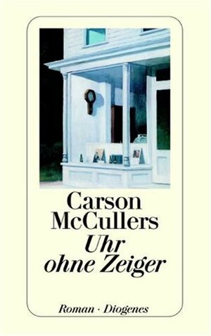 Uhr ohne Zeiger by Carson McCullers
