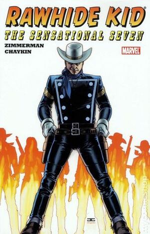 Rawhide Kid: The Sensational Seven by Howard Chaykin, Ron Zimmerman