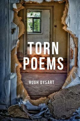 Torn Poems by Hugh Dysart