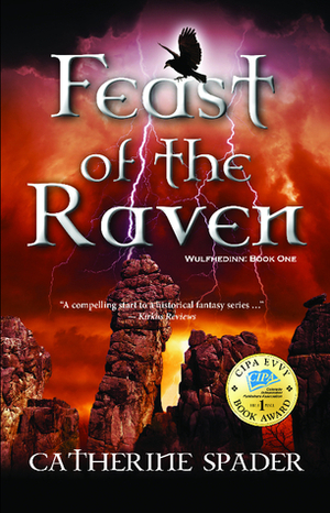 Feast of the Raven by Catherine Spader