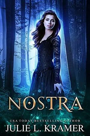 Nostra by Julie L. Kramer