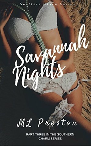 Savannah Nights by M.L. Preston