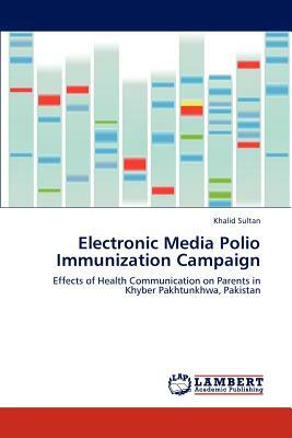 Electronic Media Polio Immunization Campaign by Khalid Sultan