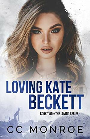 Loving Kate Beckett by CC Monroe