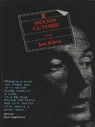 Woody Guthrie: A Life by Billy Bragg, Joe Klein