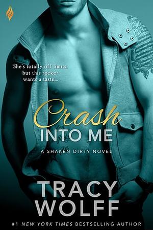 Crash into Me by Tracy Wolff