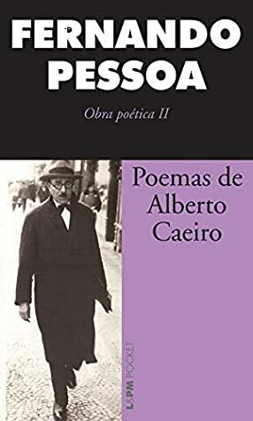 Poemas de Alberto Caeiro by Fernando Pessoa