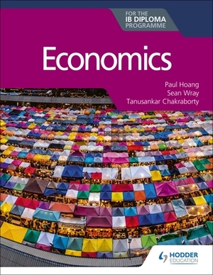 Economics for the Ib Diploma by Paul Hoang