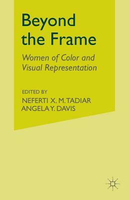 Beyond the Frame: Women of Color and Visual Representation by 