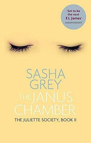 The Janus Chamber: The Juliette Society, Book II by Sasha Grey