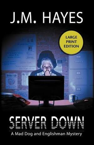 Server Down by J.M. Hayes