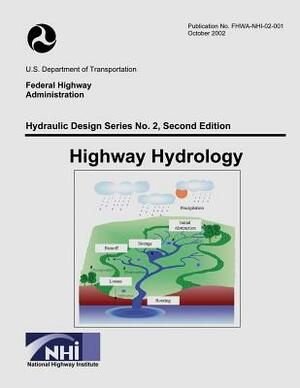 Highway Hydrology by Federal Highway Administration, U. S. Department of Transportation