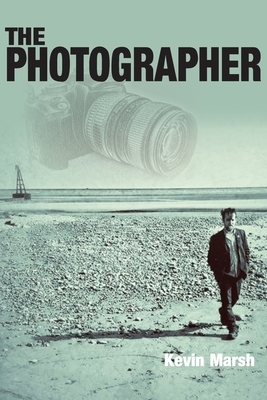 The Photographer by Kevin Marsh