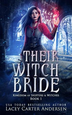 Their Witch Bride by Lacey Carter Andersen