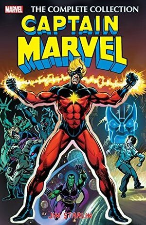 Captain Marvel by Jim Starlin: The Complete Collection by Steve Englehart, Jim Starlin, Mike Friedrich, Steve Gerber