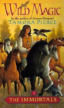 Wild Magic: Immortals #1 by Tamora Pierce