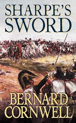 Sharpe's Sword by Bernard Cornwell