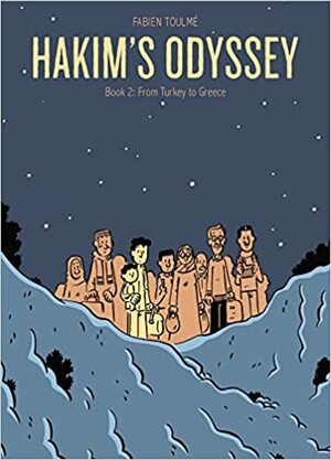 Hakim's Odyssey: Book 2: From Turkey to Greece by Fernando Scheibe, Fabien Toulmé