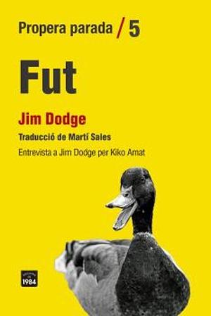 Fut by Jim Dodge