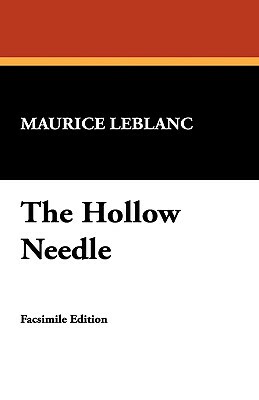 The Hollow Needle by Maurice Leblanc