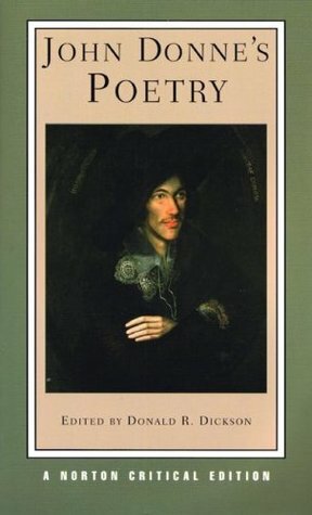 John Donne's Poetry by Donald R. Dickson, John Donne