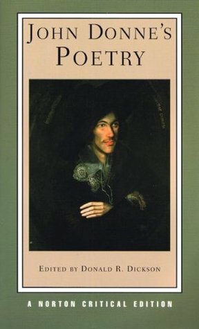 John Donne's Poetry by John Donne, Donald R. Dickson