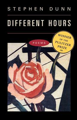 Different Hours: Poems by Stephen Dunn