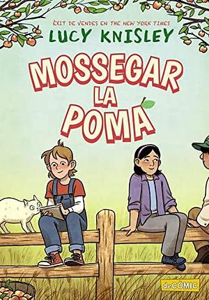 Mossegar la poma by Maria Bertran, Lucy Knisley