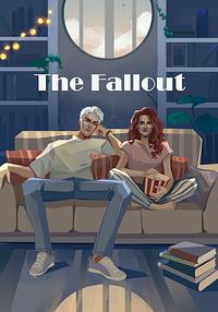 The Fallout by Everythursday