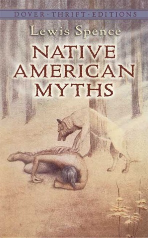 Native American Myths by Lewis Spence