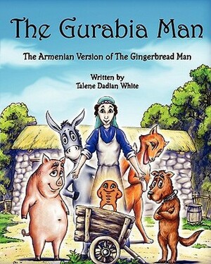 The Gurabia Man by Talene Dadian White