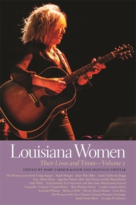 Louisiana Women: Their Lives and Times, Volume 2 by 