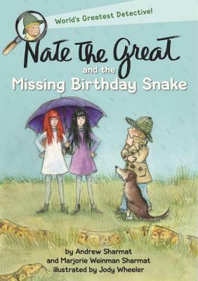 Nate the Great and the Missing Birthday Snake by Marjorie Weinman Sharmat, Andrew Sharmat, Jody Wheeler
