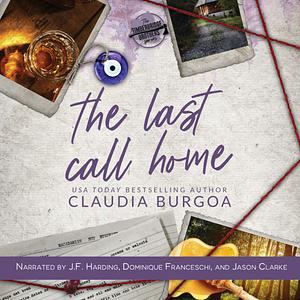 The Last Call Home by Claudia Burgoa
