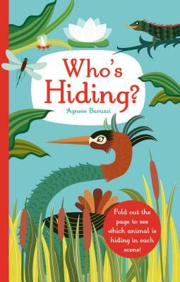 Who's Hiding? by Little Bee Books