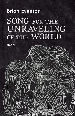 Comptine pour la dissolution du monde by Brian Evenson