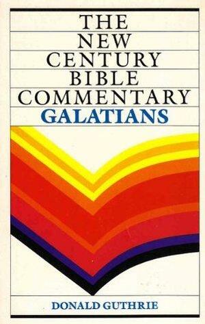 New Century Bible Commentary: Galatians by Donald Guthrie