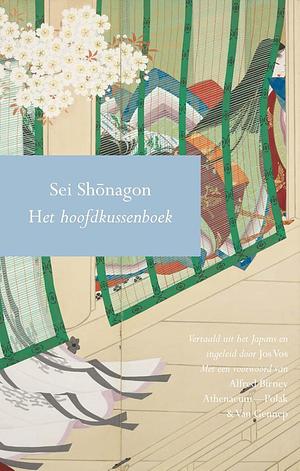 Het hoofdkussenboek by Sei Shōnagon