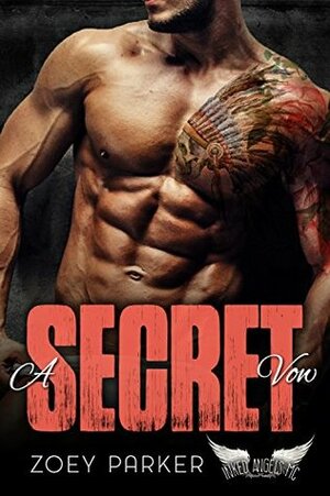 A Secret Vow by Zoey Parker