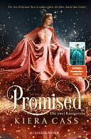 Promised 2 – Die zwei Königreiche by Kiera Cass