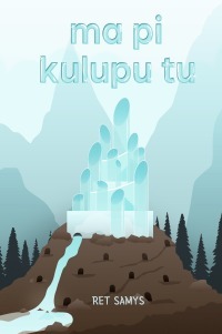 ma pi kulupu tu by Ret Samys